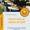 Apostila Professor De Educação Infantil I Prefeitura de Jarinu SP 2025