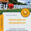 Apostila Professor De Ensino Fundamental Anos Iniciais Prefeitura de Fraiburgo SC 2025