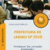 Apostila Professor De Jornada Ampliada I Prefeitura de Jarinu SP 2025