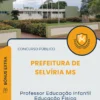 Apostila Professor Educação Infantil Educação Física Prefeitura de Selvíria MS 2025