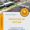 Apostila Professor Ensino Fundamental I Anos Iniciais 1 ao 5 Prefeitura de Tefé AM 2025