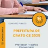 Apostila Professor Projetos Comunitário Prefeitura de Crato CE 2025