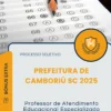 Apostila Professor de Atendimento Educacional Especializado Prefeitura de Camboriú SC 2025