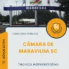 Apostila Técnico Administrativo Câmara de Maravilha SC 2025