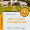 Apostila Técnico De Enfermagem Prefeitura de Nova Mutum MT 2025