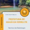 Apostila Técnico De Radiologia Prefeitura de Mauá da Serra PR 2025