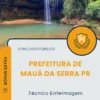 Apostila Técnico Enfermagem Prefeitura de Mauá da Serra PR 2025