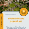 Apostila Técnico em Manutenção e Infraestrutura Auxiliar de Serviços Gerais Prefeitura de Cuiabá MT 2025