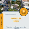 Apostila Técnico em Segurança do Trabalho Concurso Público FMSRC SP 2025