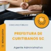 Apostila Agente Administrativo Prefeitura de Curitibanos SC 2025