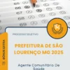 Apostila Agente Comunitário De Saúde Prefeitura de São Lourenço MG 2025