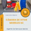 Apostila Agente De Serviços Gerais Câmara de Vitor Meireles SC 2025
