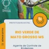 Apostila Agente de Controle de Endemias Prefeitura de Rio Verde de Mato Grosso MS 2025