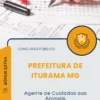 Apostila Agente de Cuidados aos Animais Prefeitura de Iturama MG 2025