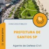 Apostila Agente de Defesa Civil Prefeitura de Santos SP 2025