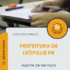 Apostila Agente de Serviços Prefeitura de Leópolis PR 2025
