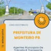 Apostila Agentes Municipais De Trânsito E Transporte Prefeitura de Monteiro PB 2025