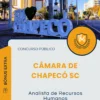 Apostila Analista de Recursos Humanos Câmara de Chapecó SC 2025