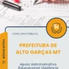 Apostila Apoio Administrativo Educacional Vigilância Prefeitura de Alto Garças MT 2025