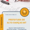 Apostila Apoio Administrativo Educacional Transporte Prefeitura de Alto Garças MT 2025
