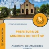 Apostila Assistente De Atividades Infantis Prefeitura de Mineiros do Tietê SP 2025