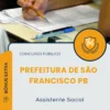 Apostila Assistente Social Prefeitura de São Francisco PB 2025