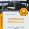 Apostila Assistente Social Ação Social Prefeitura de Maravilha SC 2025