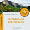 Apostila Atendente Prefeitura de Brejetuba ES 2025