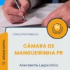 Apostila Atendente Legislativo Câmara de Mangueirinha PR 2025