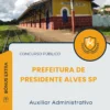 Apostila Auxiliar Administrativo Prefeitura de Presidente Alves SP 2025