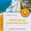 Apostila Auxiliar Educacional Prefeitura de Garopaba SC 2025