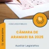 Apostila Auxiliar Legislativo Câmara de Aramari BA 2025