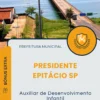 Apostila Auxiliar de Desenvolvimento Infantil Prefeitura de Presidente Epitácio SP 2025