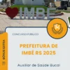 Apostila Auxiliar de Saúde Bucal Prefeitura de Imbé RS 2025