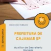 Apostila Auxiliar de Secretaria Escolar Prefeitura de Cajamar SP 2025
