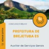 Apostila Auxiliar de Serviços Gerais Prefeitura de Brejetuba ES 2025