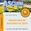 Apostila Auxiliar de Serviços Gerais Prefeitura de Ascurra SC 2025