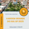 Apostila Educador Infantil Prefeitura de Vargem Grande do Sul SP 2025