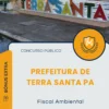Apostila Fiscal Ambiental Prefeitura de Terra Santa PA 2025
