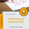 Apostila Guarda Municipal Prefeitura de Cairu BA 2025