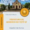 Apostila Inspetor De Alunos Prefeitura de Mineiros do Tietê SP 2025