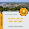 Apostila Médico Clínico Geral Prefeitura de Laranjal do Jari AP 2025