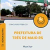 Apostila Monitor Prefeitura de Três de Maio RS 2025
