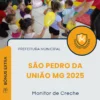 Apostila Monitor de Creche Prefeitura de São Pedro da União MG 2025