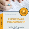 Apostila Monitor de Transporte Escolar Prefeitura de Suzanápolis SP 2025