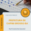 Apostila Nutricionista Escolar Prefeitura de Capim Grosso BA 2025