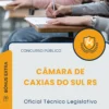 Apostila Oficial Técnico Legislativo Câmara de Caxias do Sul RS 2025