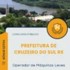 Apostila Operador de Máquinas Leves Prefeitura de Cruzeiro do Sul RS 2025