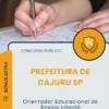 Apostila Orientador Educacional do Ensino Infantil Prefeitura de Cajuru SP 2025