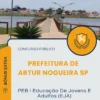 Apostila PEB I Educação De Jovens e Adultos EJA Prefeitura de Artur Nogueira SP 2025